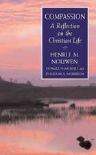 Nouwen, H: Compassion