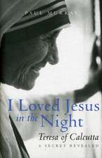 I Loved Jesus in the Night