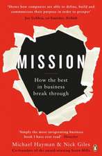 Mission: How the Best in Business Break Through