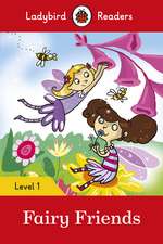 Fairy Friends - Ladybird Readers Level 1