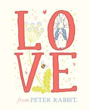 Potter, B: Love From Peter Rabbit