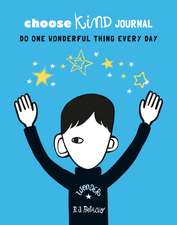 Palacio, R: Choose Kind Journal