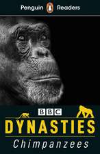 Dynasties: Chimpanzees (ELT Graded Reader)