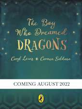 The Boy Who Dreamed Dragons