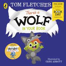 There's a Wolf in Your Book: World Book Day 2021: Mini Book