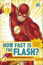 DC How Fast Is The Flash? Reader Level 2