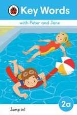 Key Words with Peter and Jane Level 2a - Jump In!