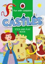 Fun With Ladybird: Stick-And-Play Book: Castles