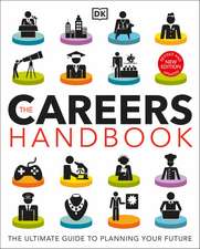 The Careers Handbook: The Ultimate Guide to Planning Your Future