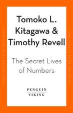 The Secret Lives of Numbers