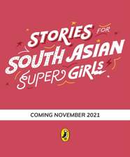 Stories for South Asian Supergirls