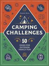 Camping Challenges: 50 Ideas for Outdoor Family Fun