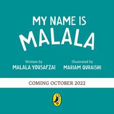 My Name is Malala