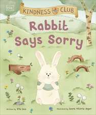 Kindness Club Rabbit Says Sorry