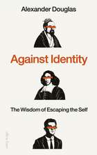 Against Identity