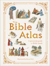 The Bible Atlas