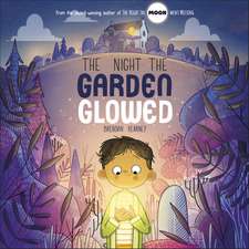 The Night the Garden Glowed