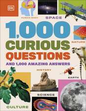 1,000 Curious Questions