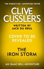 Clive Cussler's The Iron Storm