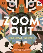 Zoom Out Natural World: Discover 12 Iconic Animals and Their Incredible Ecosystems