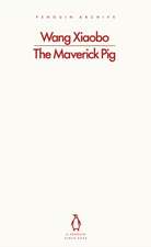 The Maverick Pig