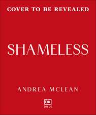 Shameless: Finding Freedom and Resilience Through Failure