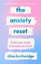 The Anxiety Reset
