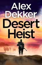 Desert Heist