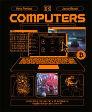 Computers: Unlocking the Secrets of Software, Supercomputers, and AI