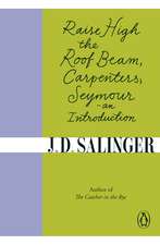 Raise High the Roof Beam, Carpenters; Seymour - an Introduction