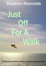 Just Off For A Walk