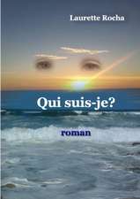 QUI SUIS-JE?