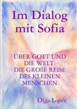 Lopez, O: Im Dialog mit Sofia