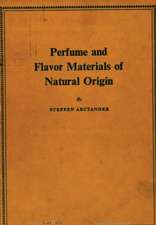 Perfume and Flavor Materials of Natural Origin