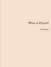 What Is Prayer?