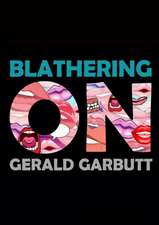 Blathering On