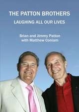 THE PATTON BROTHERS Laughing All Our Lives