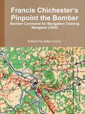 Francis Chichester?s Pinpoint the Bomber