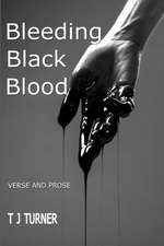 Bleeding Black Blood