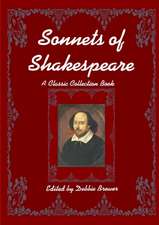 Sonnets of Shakespeare, A Classic Collection Book