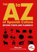 The A to Z of Spanish Culture