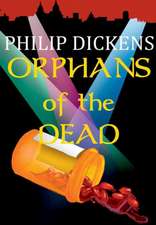 Orphans of the Dead