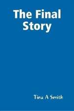 The Final Story