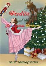 Perdita and the Sugarplum Princess