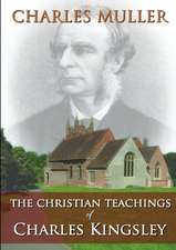 The Christian Teachings of Charles Kingsley