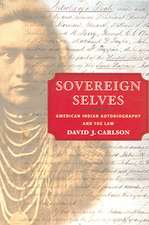 Sovereign Selves: American Indian Autobiography and the Law