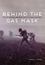 Behind the Gas Mask