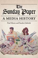 The Sunday Paper: A Media History