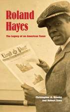 Roland Hayes – The Legacy of an American Tenor