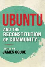 Ubuntu and the Reconstitution of Community